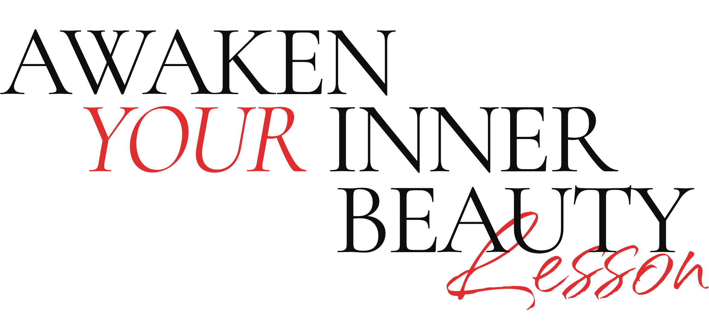 AWAKEN YOUR INNER BEAUTY Lesson